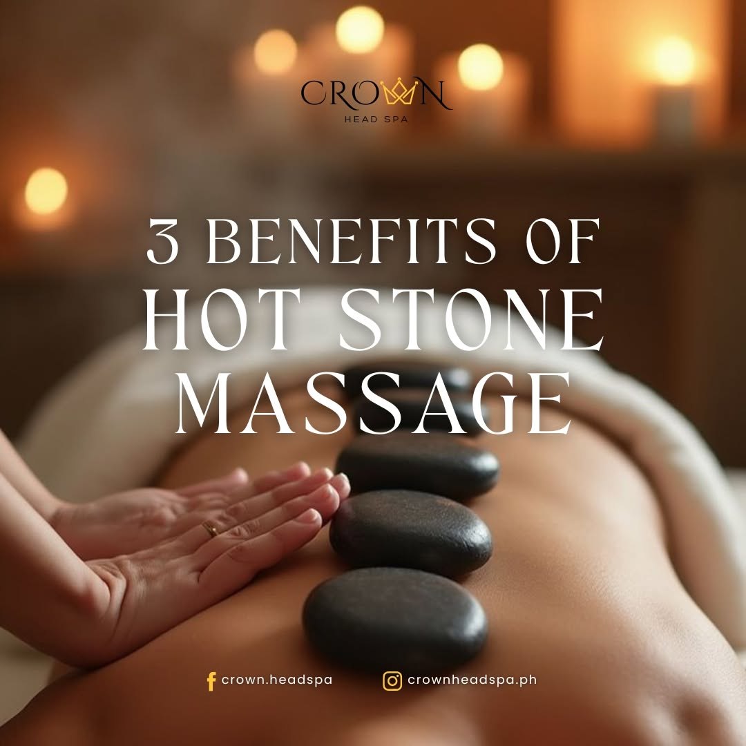 3 benefits of hot stone massage